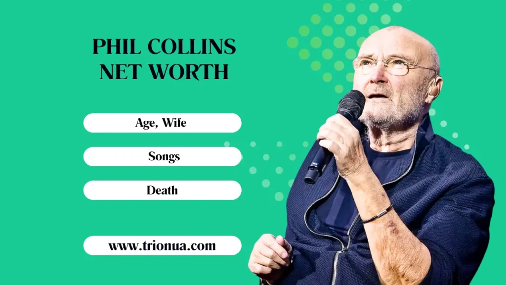 Phil Collins Net Worth Forbes 2024 Age, Height, Songs, & Death